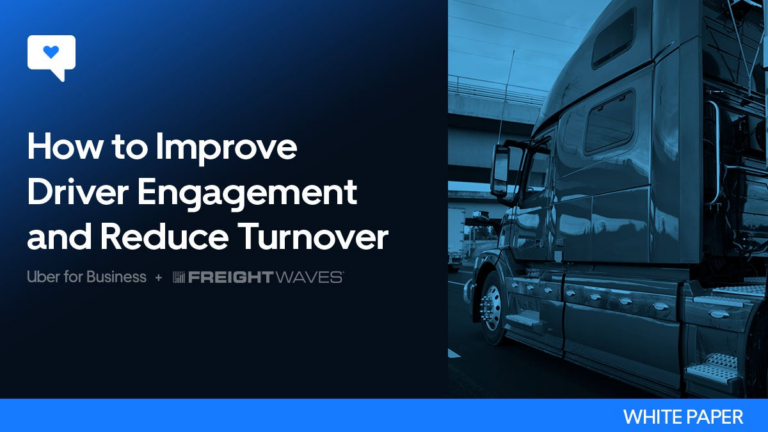 White Paper: How to Improve Driver Engagement and Reduce Turnover