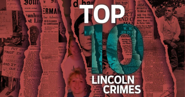 ICYMI: Top 10 most infamous, notorious crimes in Lincoln history